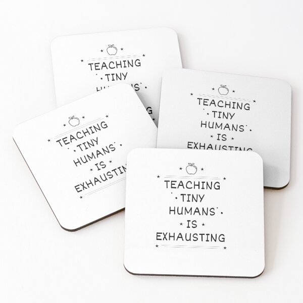 Item preview, Teaching Tiny Humans Is Exhausting Funny Teacher Quote T-Shirt | Teacher Life Gift Tee designed and sold by EvercrestStudio.