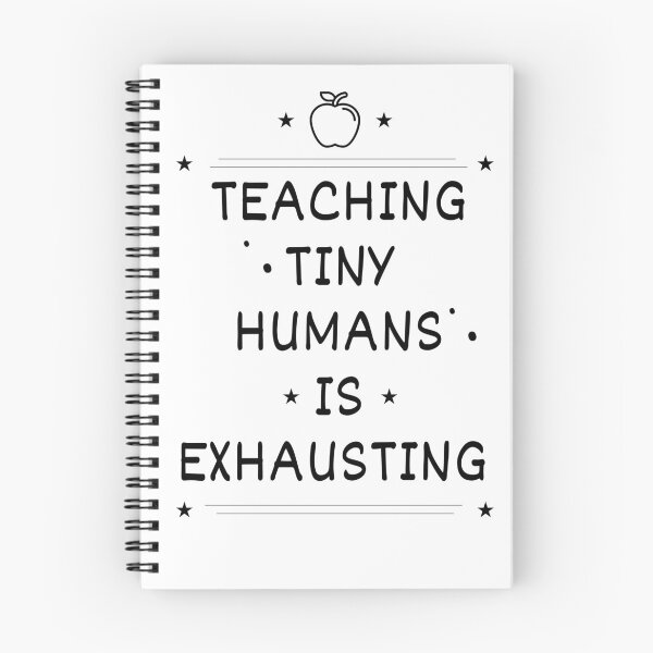 Item preview, Teaching Tiny Humans Is Exhausting Funny Teacher Quote T-Shirt | Teacher Life Gift Tee designed and sold by EvercrestStudio.