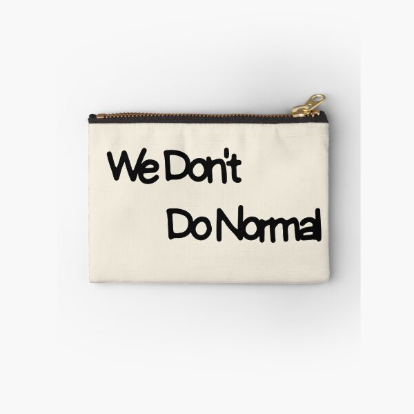 Item preview, We Don't Do Normal Typography Design Bold Statement Quote Modern Text Art designed and sold by KleanGirlAesthetics.