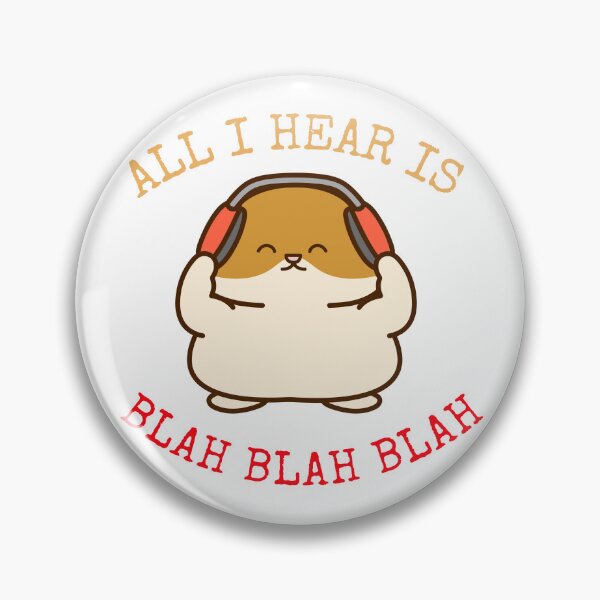 Item preview, All I Hear is Blah Blah Blah designed and sold by Giddy Bear Gifts.