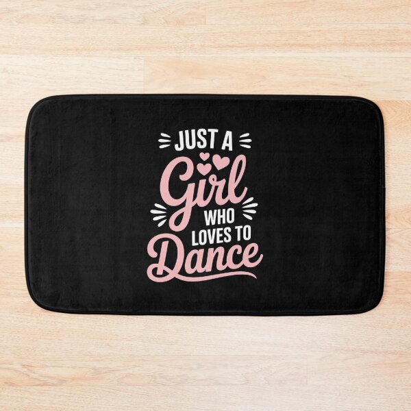 Item preview, Just a Girl Who Loves Dance designed and sold by jkrphoto.