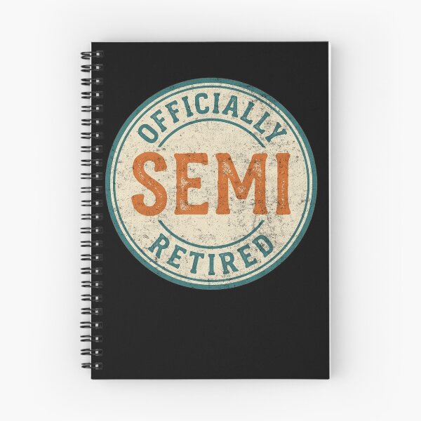 Item preview, Officially Semi Retired Funny Retirement Badge designed and sold by d247.