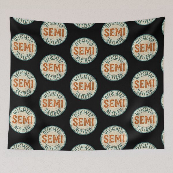 Item preview, Officially Semi Retired Funny Retirement Badge designed and sold by d247.