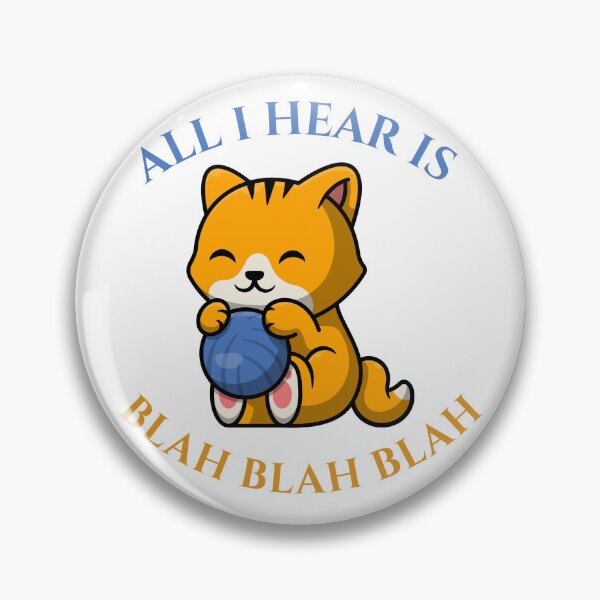 Item preview, All I Hear is Blah Blah Blah designed and sold by Giddy Bear Gifts.