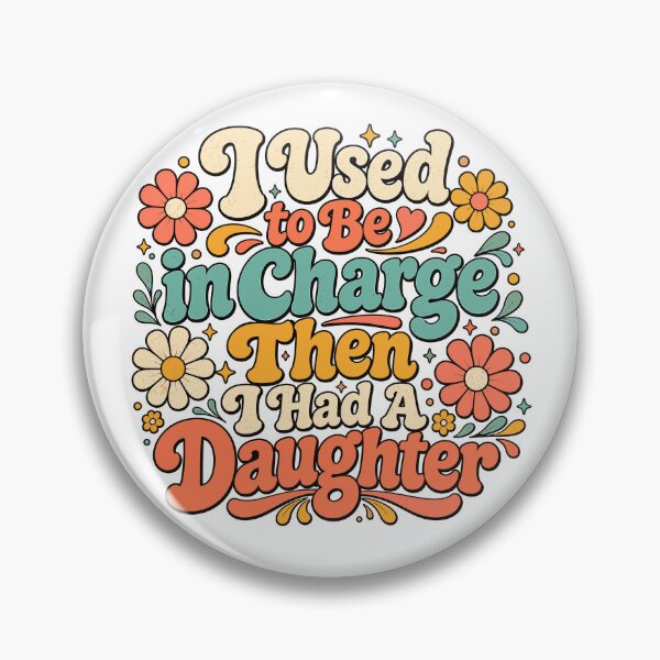 Item preview, I Used To Be In Charge Then I Had A Daughter designed and sold by 76Valeria.