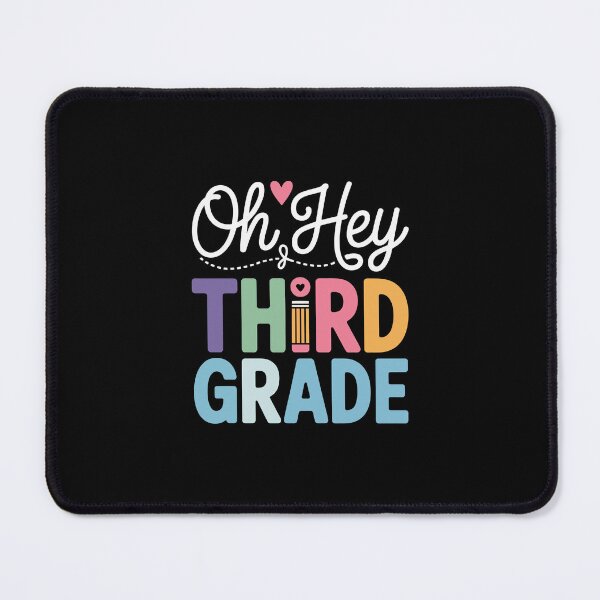 Item preview, Oh Hey Third Grade designed and sold by jkrphoto.