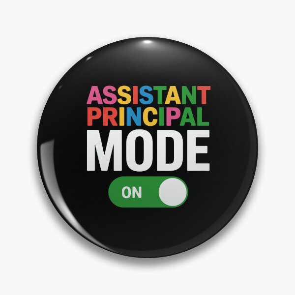 Item preview, Assistant Principal Mode On  designed and sold by jkrphoto.