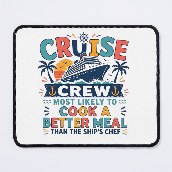 Item preview, Most Likely to Cook a Better Meal Than the Ships Chef – Funny Family Cruise Crew Matching – Home Chef Vacation  designed and sold by Winarrts.