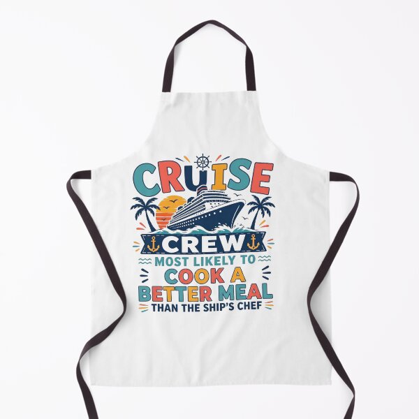 Item preview, Most Likely to Cook a Better Meal Than the Ships Chef – Funny Family Cruise Crew Matching – Home Chef Vacation designed and sold by Winarrts.