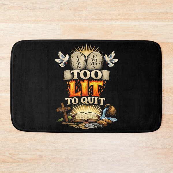 Item preview, Too Lit to Quit - Faith Inspired Motivational Christian designed and sold by SidTastic .