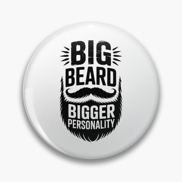 Item preview, Big Beard Bigger Personality designed and sold by theartfulaspie.