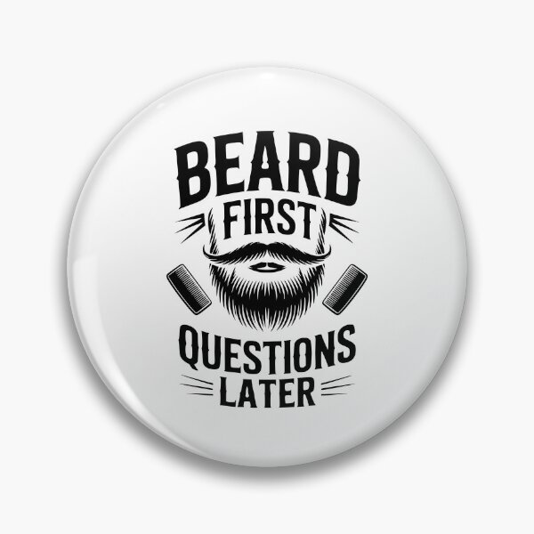 Item preview, Beard First Questions Later designed and sold by theartfulaspie.