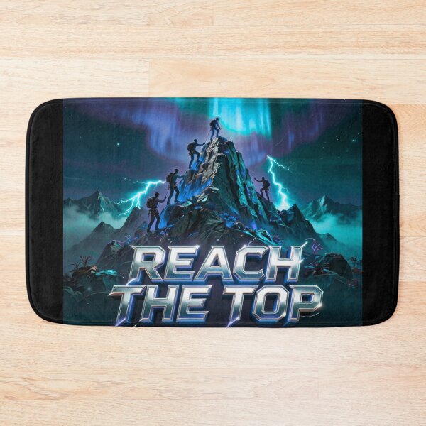 Item preview, Reach The Top Never Give Up Motivation Art designed and sold by DervoTeck2767.