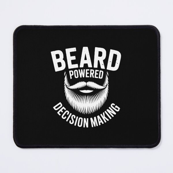 Item preview, Beard Powered Decision Making designed and sold by theartfulaspie.