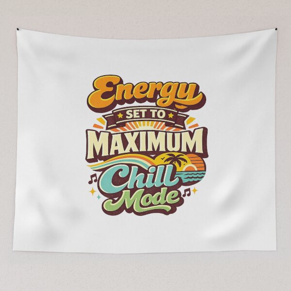 Item preview, EnergySettoMaximumChillMode designed and sold by LuveraxArt.