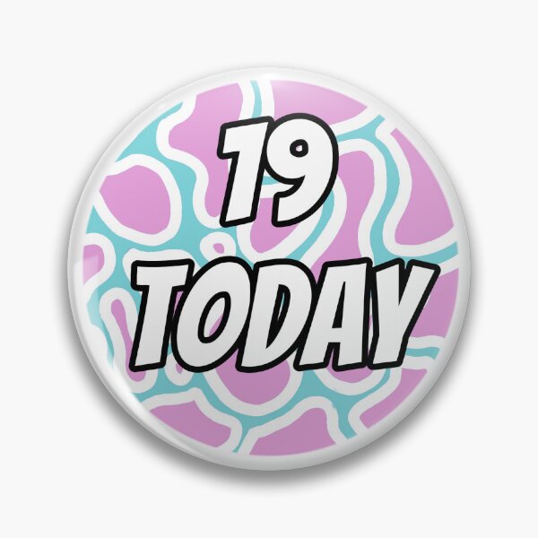 Item preview, 19 today Birthday It's my birthday! Pink turquoise 19th Birthday designed and sold by Thought2reality.