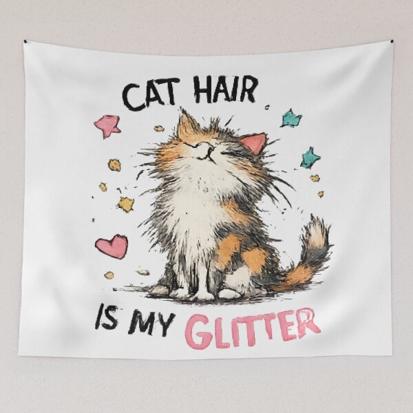 Item preview, For cat lovers, cat hair isn't a mess—it's glitter. A funny and adorable design celebrating life with fluffy feline friends. designed and sold by vansaidshop ⭐⭐⭐⭐⭐.