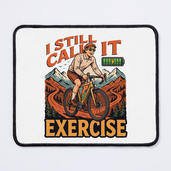 Item preview, I Still Call It Exercise Funny E-Bike Design | Electric Bike Rider Cycling Humor designed and sold by ArcticFoxStudio.