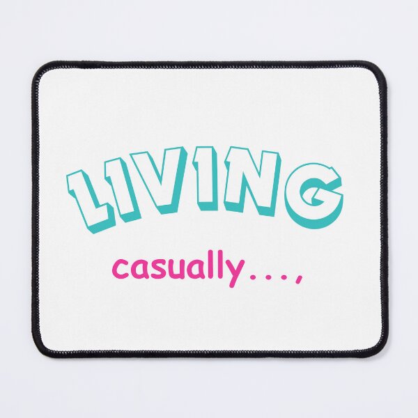 Item preview, Living casually..., designed and sold by ArtistTejal.