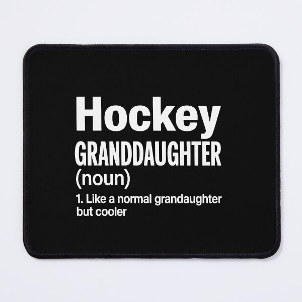 Item preview, Hockey Granddaughter  Definition designed and sold by jkrphoto.