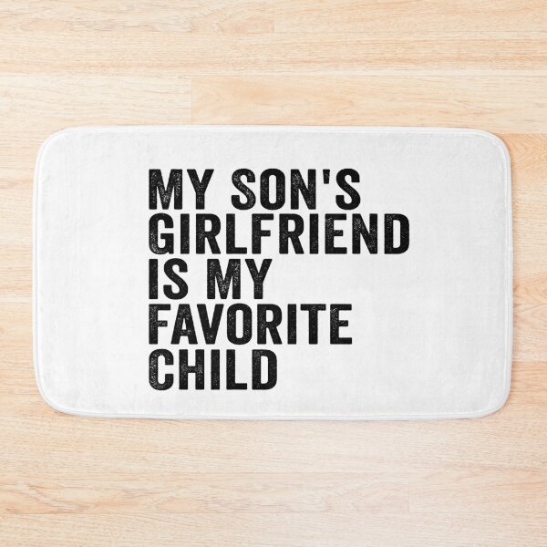 Item preview, My Son's Girlfriend Is My Favorite Child Funny Shirt | Boy Mom Humor Gift | Mother In Law Joke Design designed and sold by 76Valeria.