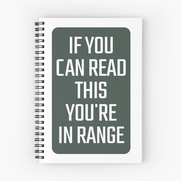 Item preview, If You Can Read This, You're In Range Warning Sign designed and sold by nbcryptid.