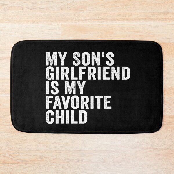 Item preview, My Son's Girlfriend Is My Favorite Child Funny Shirt | Boy Mom Humor Gift | Mother In Law Joke Design designed and sold by 76Valeria.