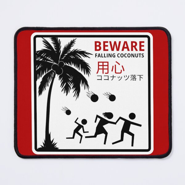 Item preview, Beware: Falling Coconuts 用心: ココナッツ落下 designed and sold by nbcryptid.