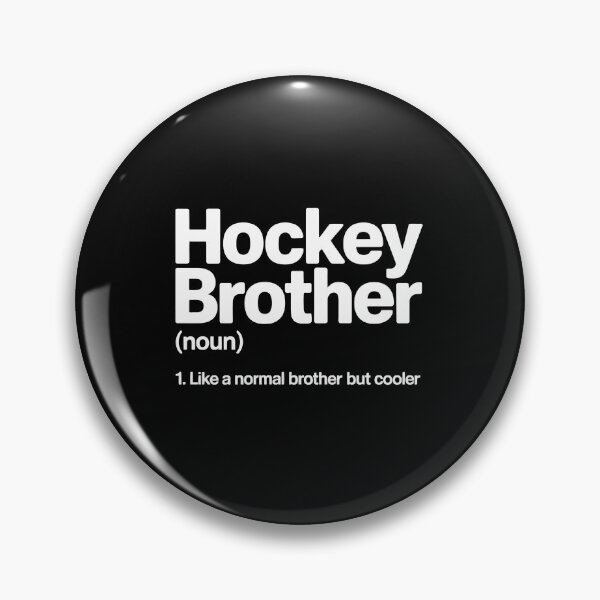 Item preview, Hockey Brother  Definition designed and sold by jkrphoto.