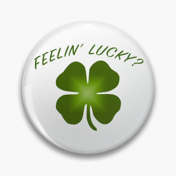 Item preview, Feelin' Lucky? designed and sold by Normbot2000.