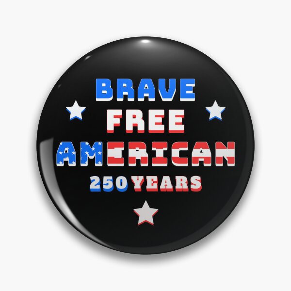 Item preview, Brave Free American 250 Years American Flag Patriotic designed and sold by Horizon Collective.