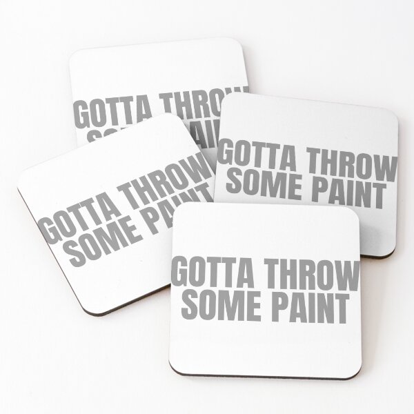 Item preview, Gotta Throw Some Paint designed and sold by Aesthetic Crew.