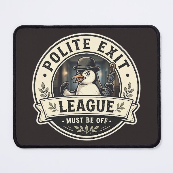 Item preview, Polite Exit League T-Shirt - Must Be Off Penguin Vintage Badge Logo Design designed and sold by Halejo68.