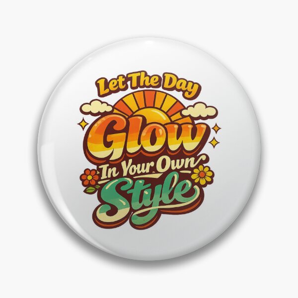 Item preview, LetTheDayGlowInYourOwnStyle designed and sold by LuveraxArt.