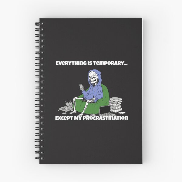 Item preview, "Except My Procrastination" Funny Student Skeleton Scrolling Meme designed and sold by Cipher & Soul.