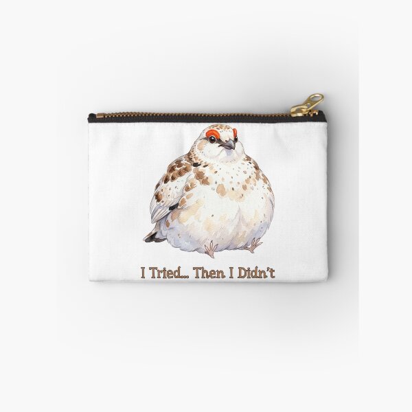Item preview, Willow Ptarmigan Awebo Bird I Tried Then I Didn’t | Funny Meme Bird designed and sold by HelgaCraftery.