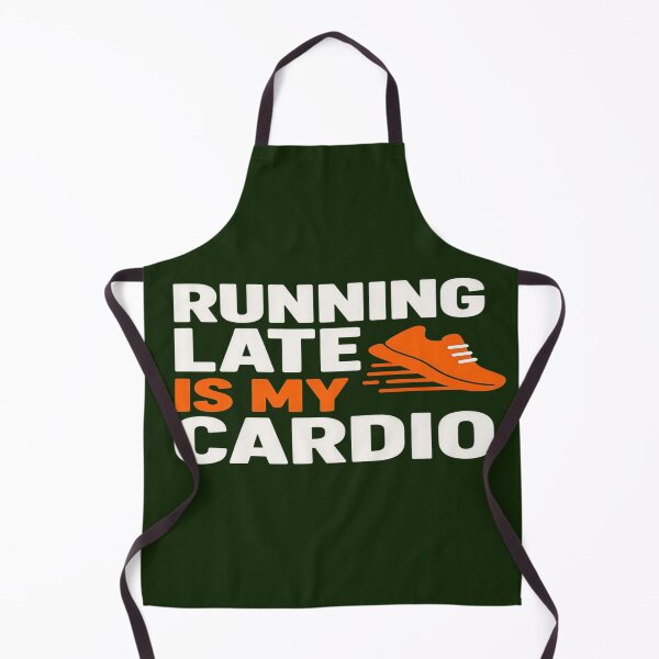 Item preview, Running Late Is My Cardio designed and sold by MAJCO-ART.