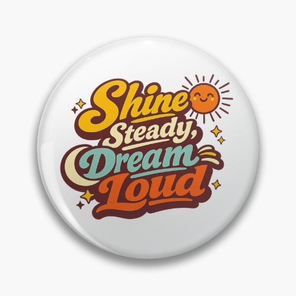 Item preview, ShineSteady DreamLoud designed and sold by LuveraxArt.