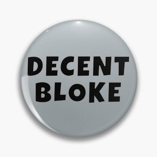 Item preview, Decent Bloke designed and sold by Odd-Squared.