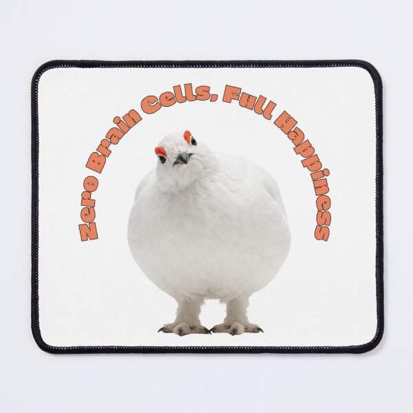 Item preview, No Brain Cells Full Roundness | Awebo Bird Willow Ptarmigan Meme designed and sold by HelgaCraftery.