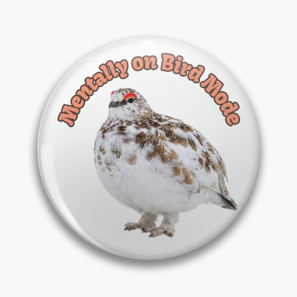Item preview, Mentally Best Bird Life Mode | Awebo Bird Willow Ptarmigan Meme designed and sold by HelgaCraftery.