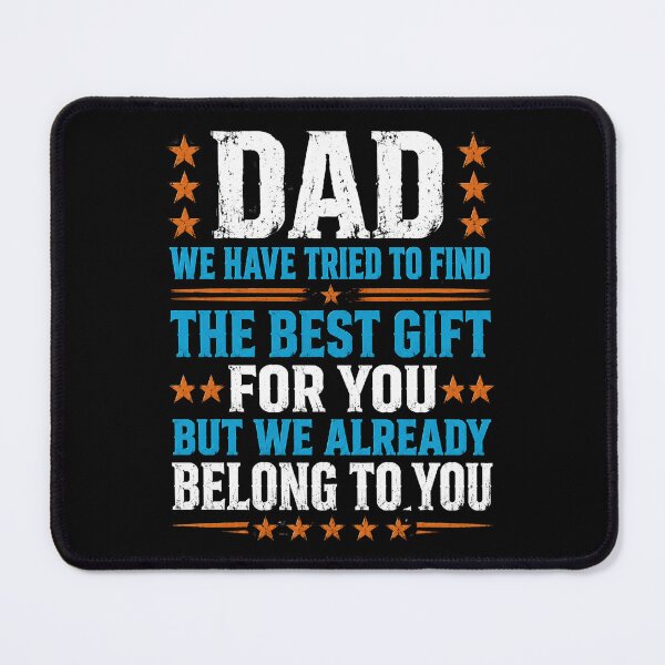Item preview, Best Gift for Dad Quote designed and sold by FormalDehyena.