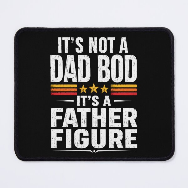 Item preview, Dad Bod Father Figure Humor designed and sold by FormalDehyena.