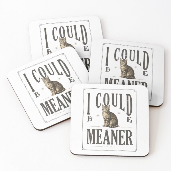 Item preview, I Could Be Meaner Funny Vintage Cat Lover Design designed and sold by Cool-cat-art.