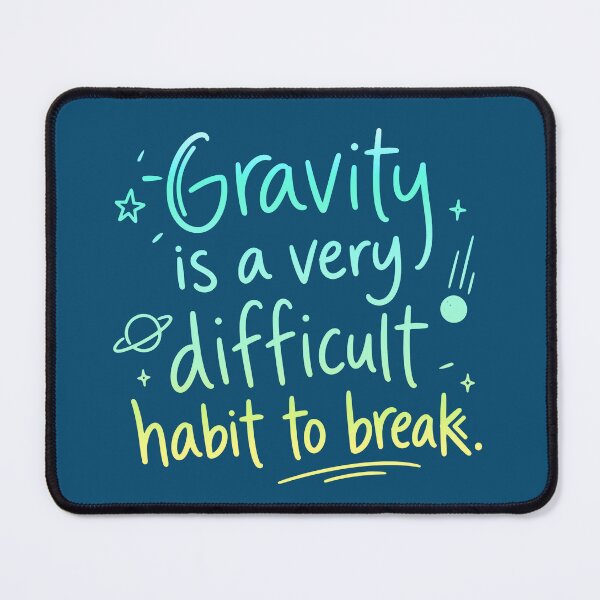Item preview, Gravity: difficult habit designed and sold by Javier Narváez Solarte.