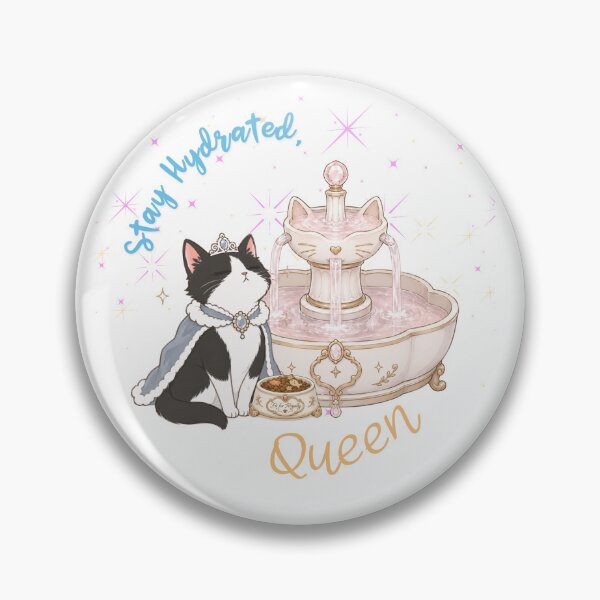 Item preview, Stay Hydrated, Queen | Royal Cat Fountain designed and sold by Purrs and Paws Studio.