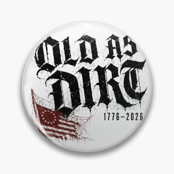 Item preview, Old As Dirt 250th Anniversary Distressed Flag Humor designed and sold by chattsuede.