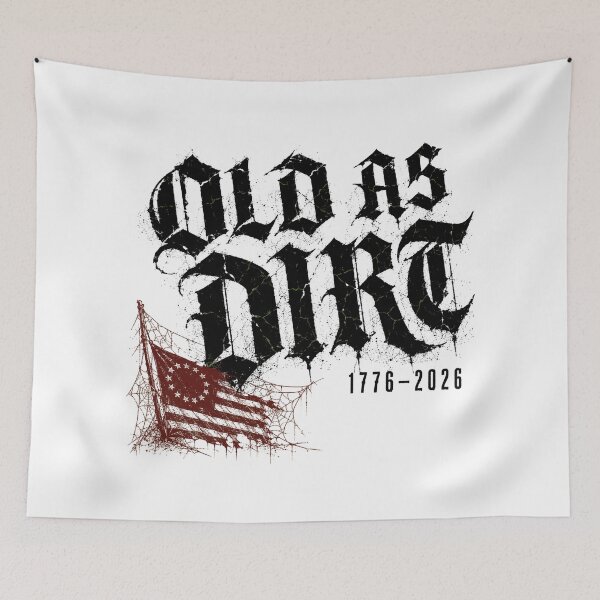 Item preview, Old As Dirt 250th Anniversary Distressed Flag Humor designed and sold by chattsuede.