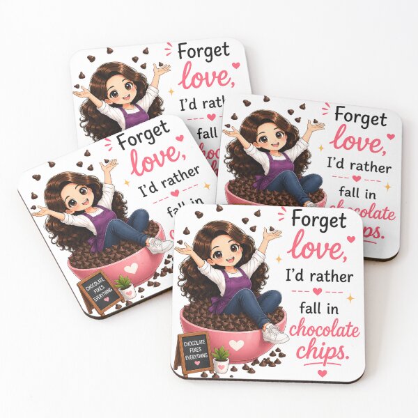 Item preview, Forget Love, I'd Rather Fall in Chocolate Chips designed and sold by thecookiegallery.