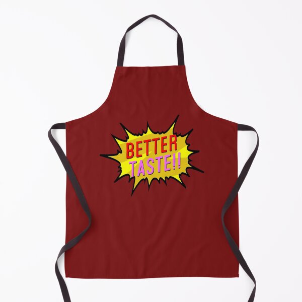 Item preview, Better Taste!! designed and sold by Normbot2000.